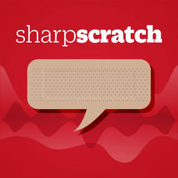 Sharp Scratch (Podcast)