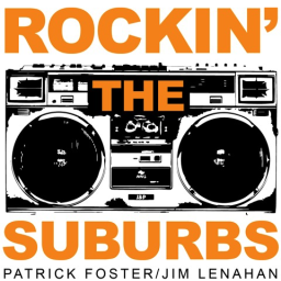 Rockin' the Suburbs (Podcast)