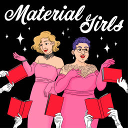 Material Girls (Podcast)