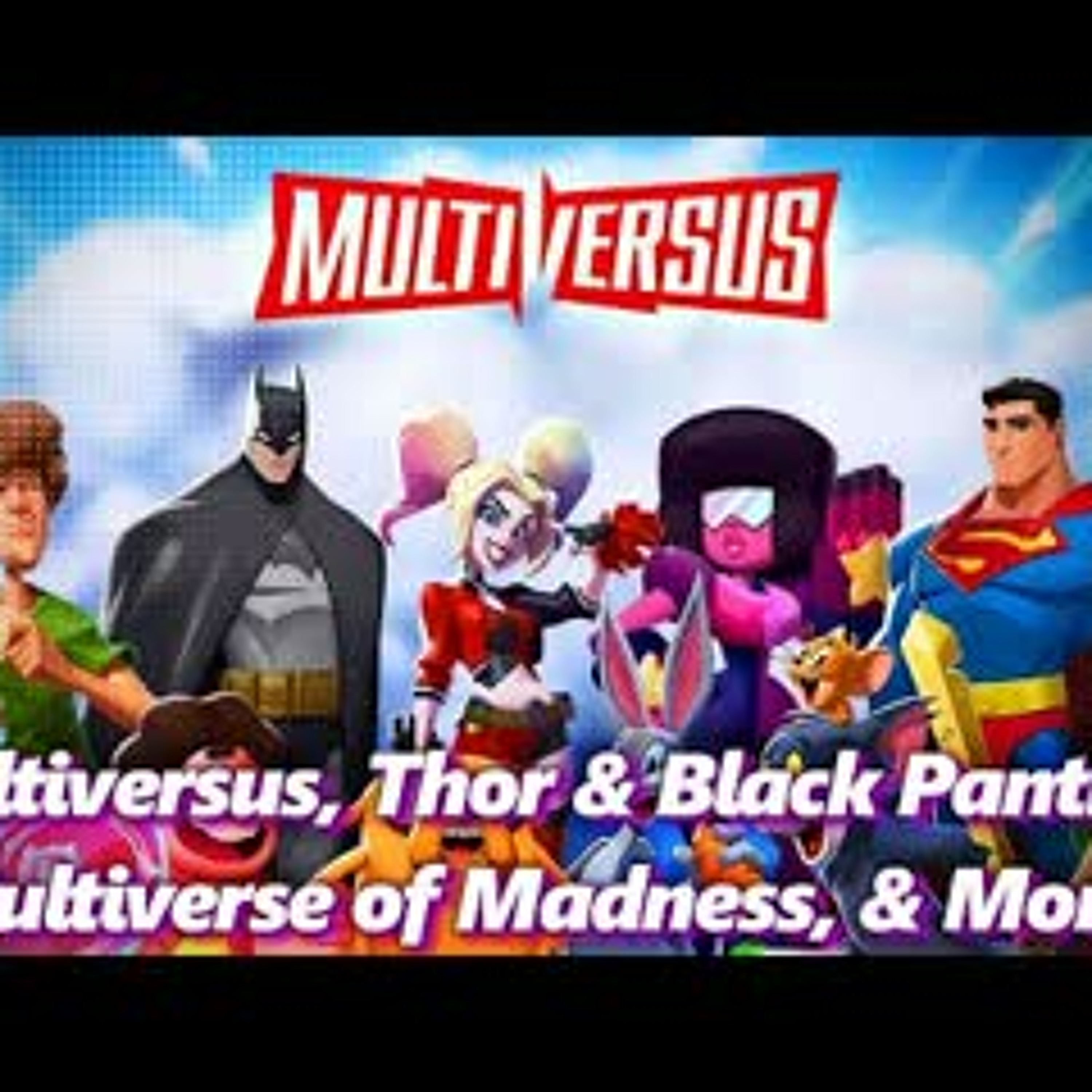 Muck Rack | Absolute Comics, Formerly Weekly Pull - Multiversus, Thor ...
