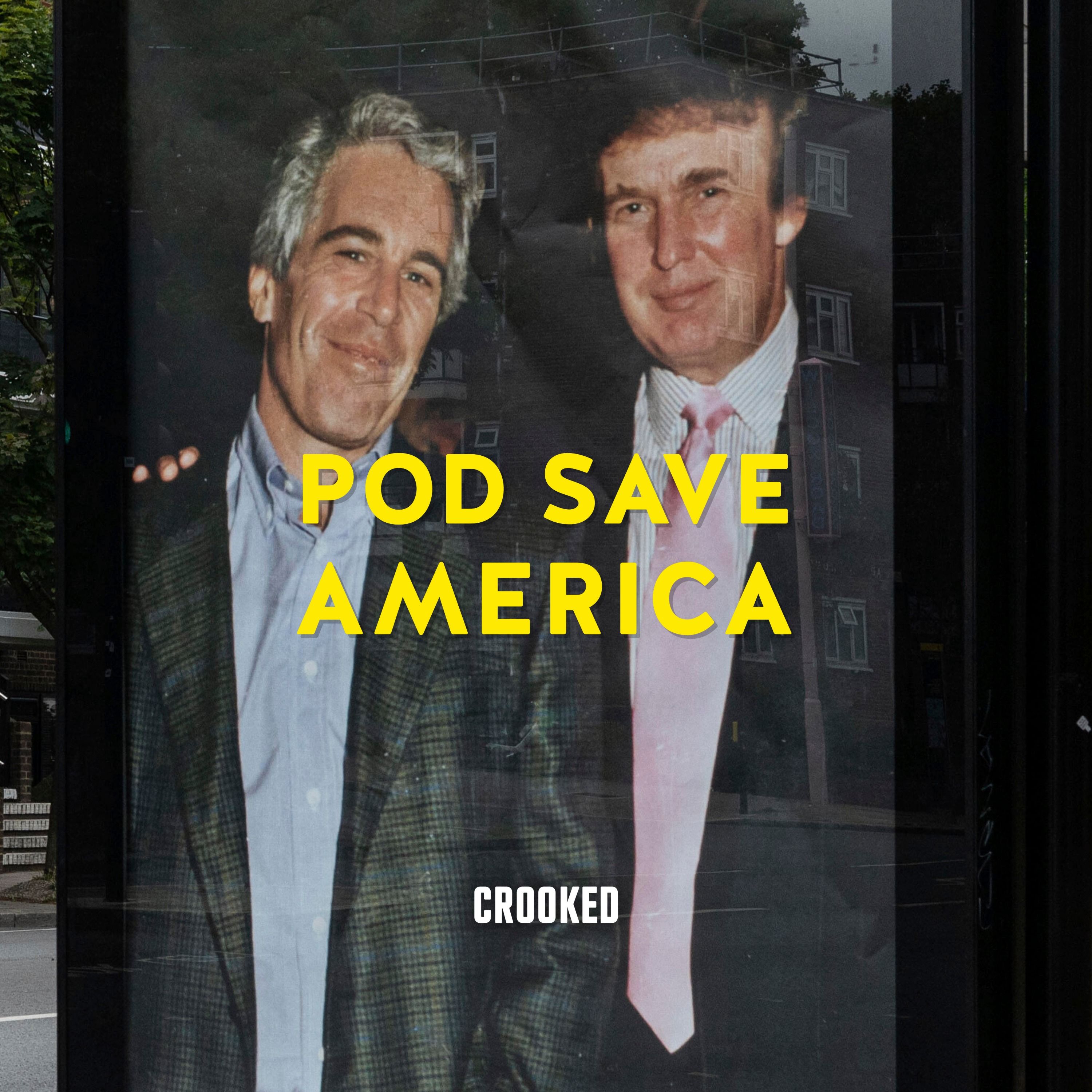 Muck Rack Pod Save America Trump's Secret Epstein Letter Revealed